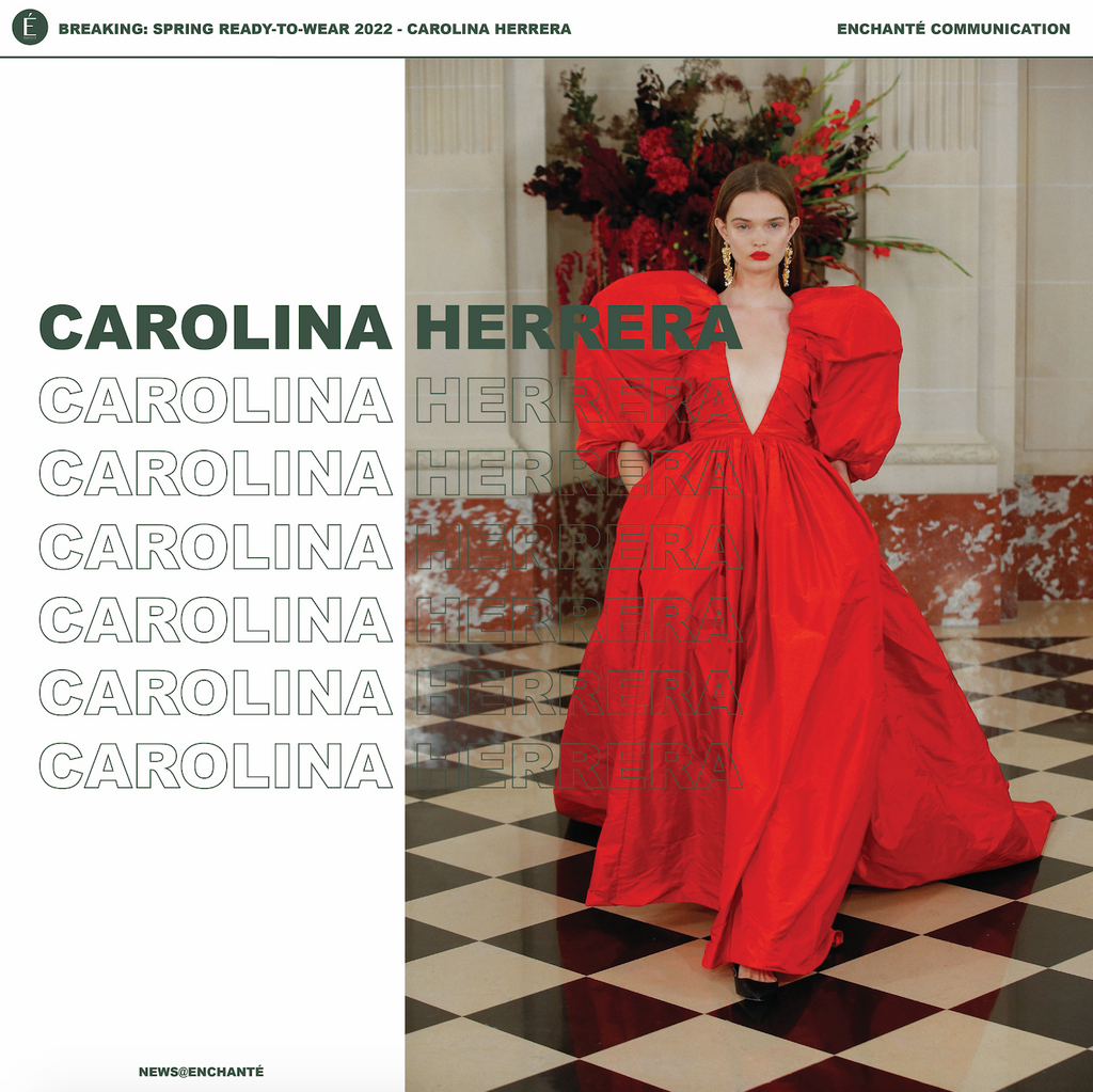 SPRING 2022 READY-TO-WEAR | CAROLINA HERRERA